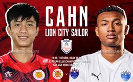 Video CAHN vs Lion City (Bảng B Shopee Cup 2024/25): Mãn nhãn